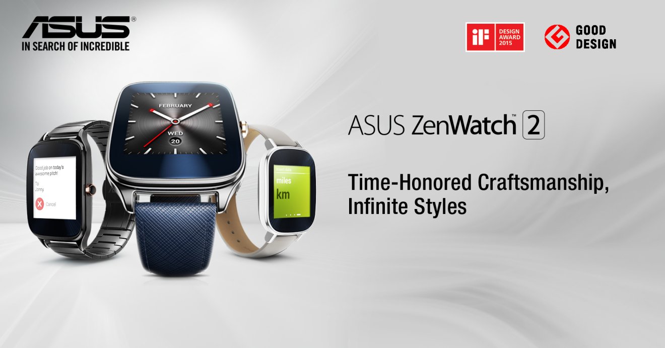 มาแล้ว !! ASUS ZenWatch 2 สมาร์ทวอทช์ระดับพรีเมียม ลงตัวสำหรับคนยุคดิจิตอล