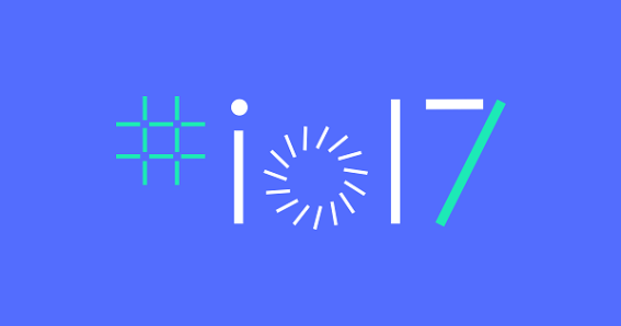 จะมีอะไรบ้างในงาน Google I/O 2017: Android O, อุปกรณ์ VR, Google Assistant