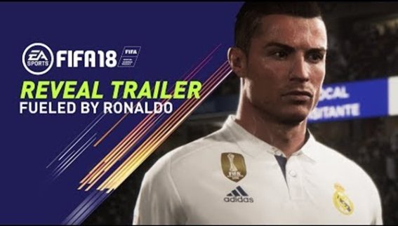 เปิดตัวเกม FIFA 18 ที่มาพร้อมกับ คริสเตียโน โรนัลโด้ !!