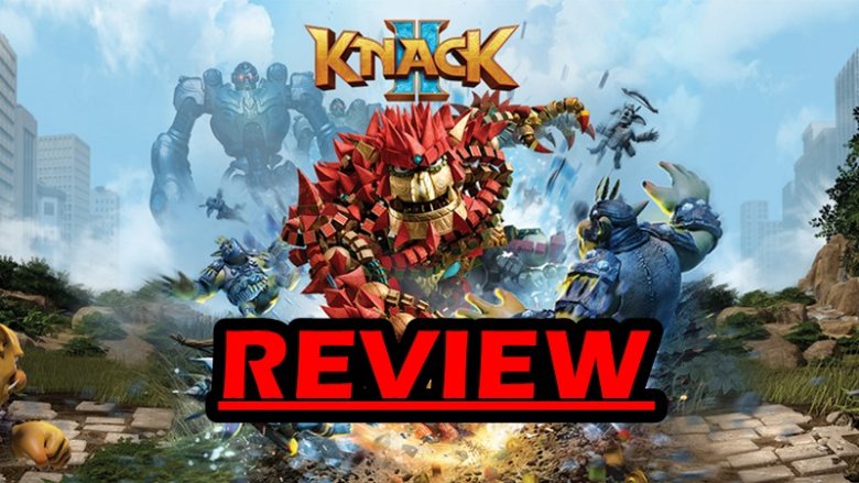 [รีวิวเกม] Knack 2 เกมแอ็คชั่นแนว God Of War ที่สนุกกว่าภาคแรก