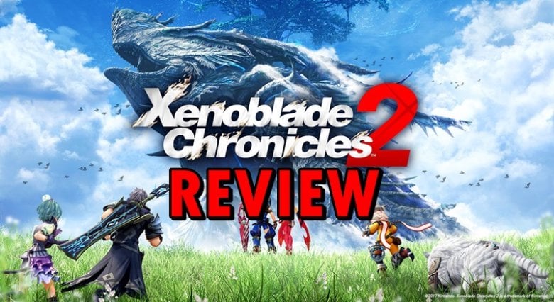 [รีวิวเกม] Xenoblade Chronicles 2 สุดยอดเกม RPG ฟอร์มดีจากนินเทนโด !!