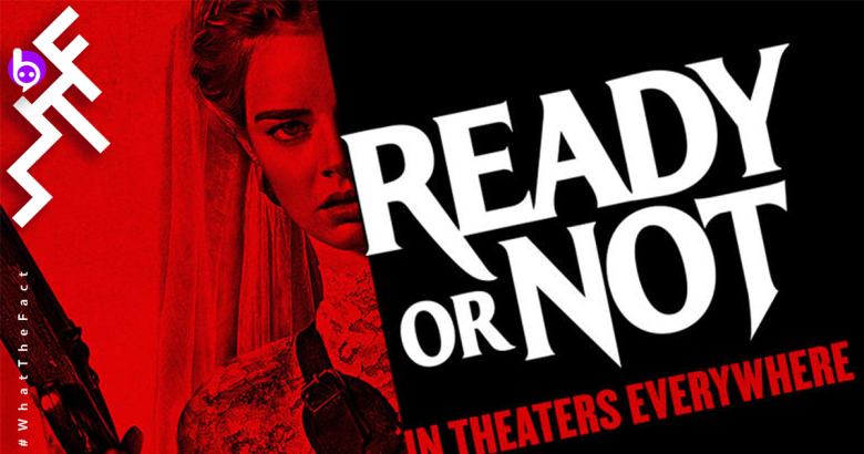 [รีวิว]Ready Or Not : คอมเมดี้เลือดท่วม