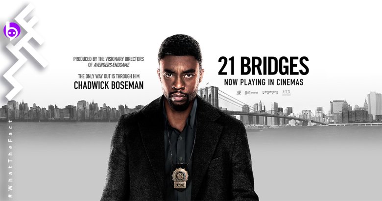 [รีวิว]21 Bridges : ปูทางมาน่าสน แต่โยนทิ้งหมด