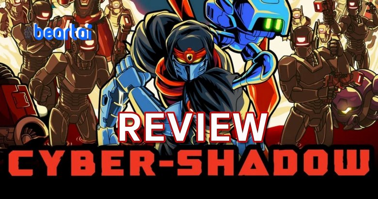 รีวิวเกม Cyber Shadow เกมนินจา 8Bit ที่รวมความสนุกในอดีตได้ลงตัว