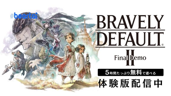 Bravely Default II เปิดภาพ Screenshot และ ปล่อย Demo ตัวใหม่ก่อนวางขาย