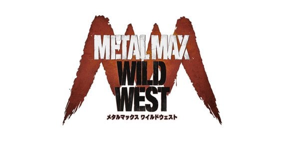 เกม Metal Max: Wild West