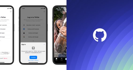 สะดวกไปอีกขั้น TikTok และ GitHub รองรับมาตรฐาน Passkeys โลกไร้รหัสผ่าน