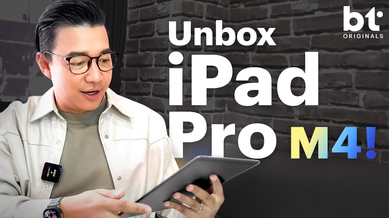 บางจริงจัง! แกะกล่อง iPad Pro M4