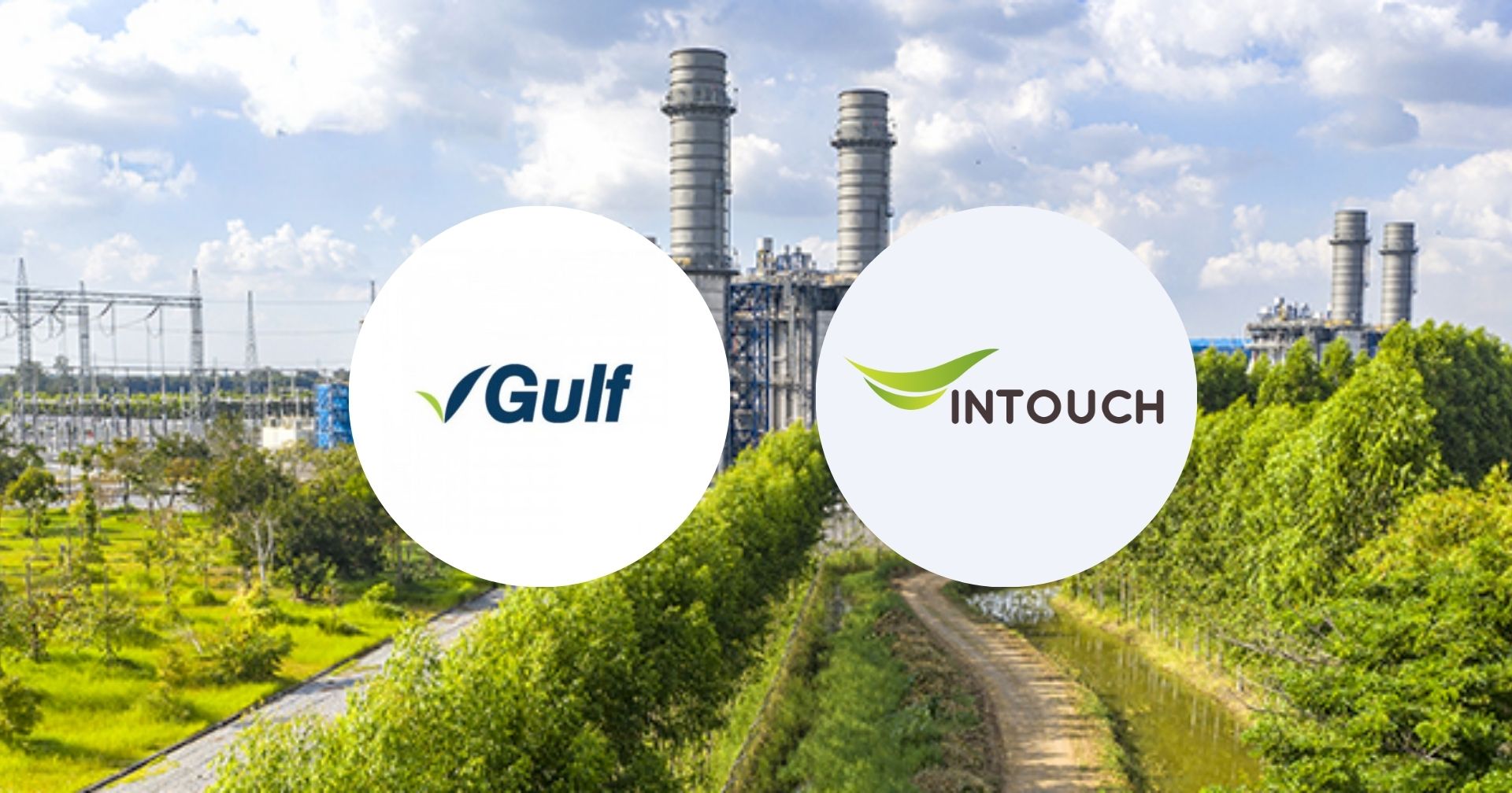 GULF-INTUCH ประกาศควบรวมกิจการ ตั้งบริษัทใหม่เสนอซื้อหลักทรัพย์ทั้งหมดของ AIS และ ThaiCom